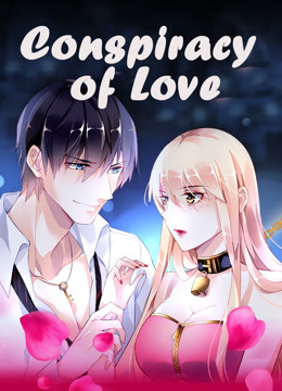 Watch the latest Conspiracy of Love (2019) online with English subtitle for free English Subtitle Anime
