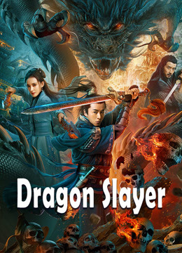 Watch the latest Dragon Slayer (2020) online with English subtitle for free English Subtitle Movie