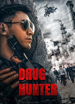 Watch the latest Drug Hunter (2022) online with English subtitle for free English Subtitle Movie