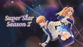 Anime Like Super Star Season 2