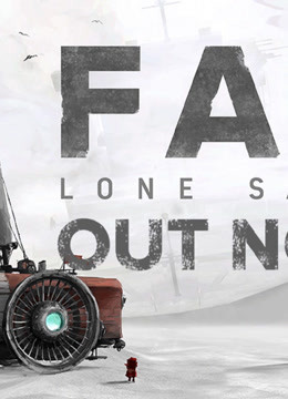 [图]皮皮 远方：孤帆 FAR: Lone Sails 一座移动的帆船城堡