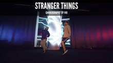 SINOSTAGE舞邦 | Vio原创编舞创意视频Stranger Things