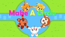 贝乐虎英语启蒙早教儿歌《Make A Circle》