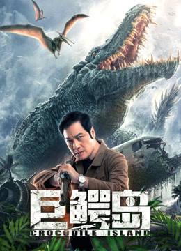 watch the lastest Crocodile Island (2020) with English subtitle English Subtitle