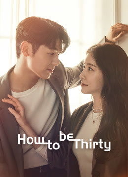 Watch the latest How to be Thirty (2021) online with English subtitle for free English Subtitle