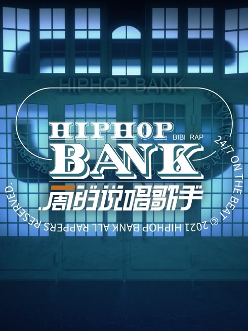 Watch the latest HIPHOP BANK online with English subtitle for free English Subtitle