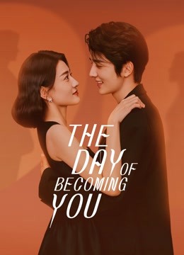 Tonton online THE DAY OF BECOMING YOU (2021) Sub Indo Dubbing Mandarin