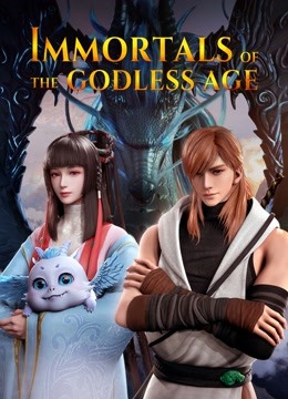 Tonton online Immortals of the Godless age (2021) Sub Indo Dubbing Mandarin