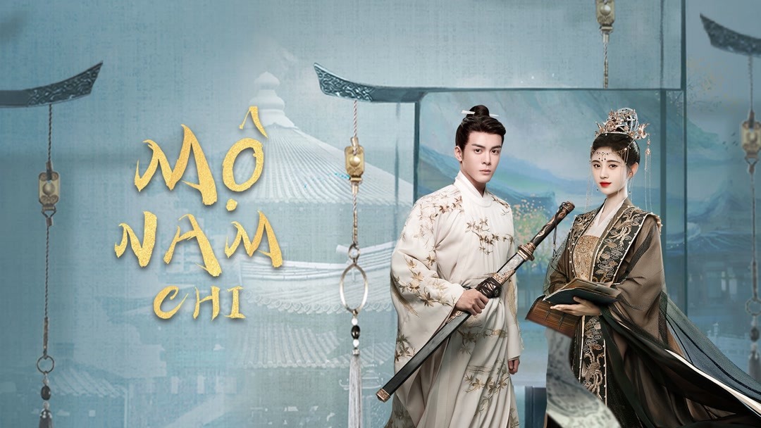 Mộ Nam Chi (2021) Full Vietsub – Iqiyi | Iq.Com