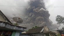 印尼塞梅鲁火山剧烈喷发已致至少13死41伤，现场画面曝光！