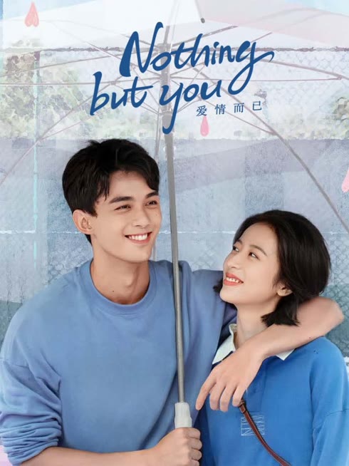 Watch the latest Nothing But You online with English subtitle for free English Subtitle