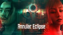 Watch the latest Annular Eclipse (2023) online with English subtitle for free English Subtitle