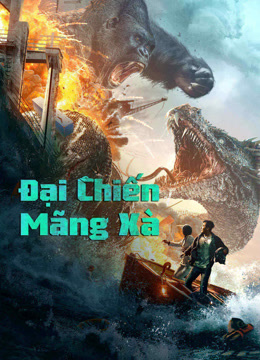 Đại Chiến Mãng Xà - King Kong vs Giant Serpent (2023)