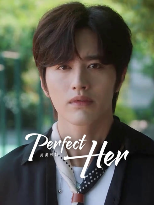 Watch the latest Perfect Her online with English subtitle for free English Subtitle