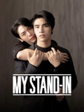 Watch the latest MY STAND-IN (UNCUT) (2024) online with English subtitle for free English Subtitle