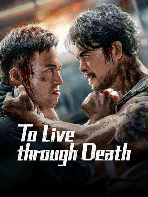 Watch the latest To Live through Death online with English subtitle for free English Subtitle