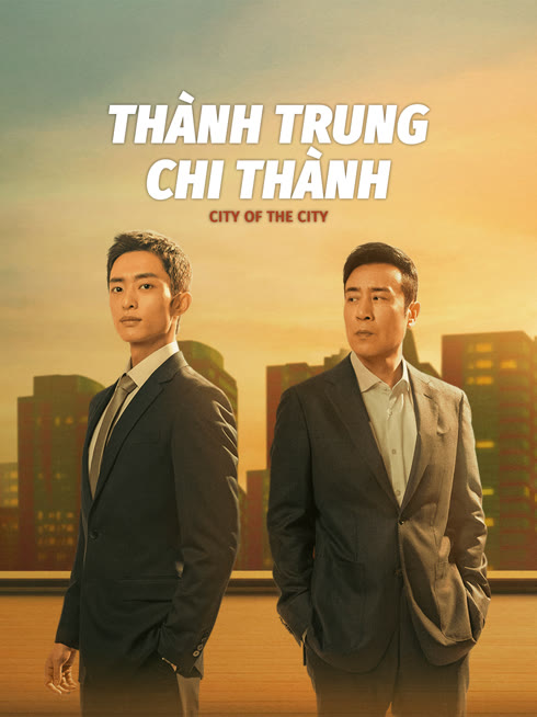 Xem Thành Trung Chi Thành Vietsub Thuyết minh