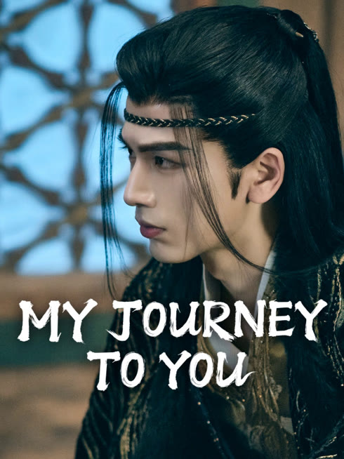 Watch the latest My Journey to You online with English subtitle for free English Subtitle