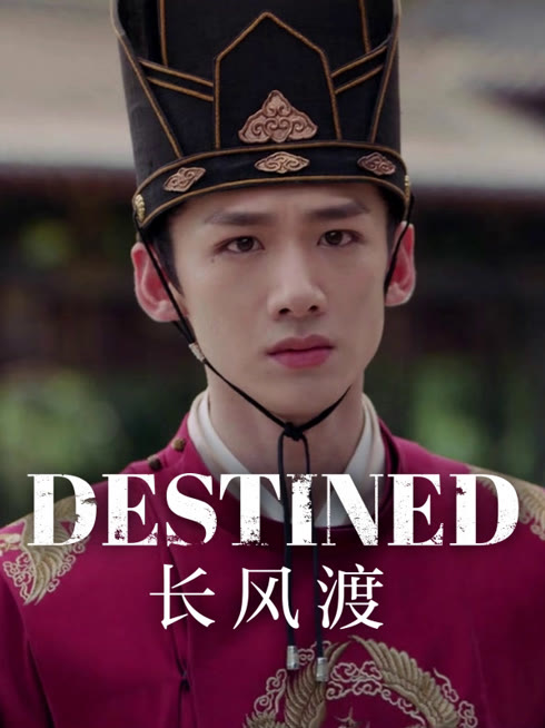 Watch the latest Destined online with English subtitle for free English Subtitle