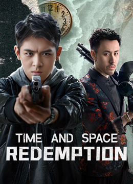  TIME AND SPACE REDEMPTION (2024) Legendas em português Dublagem em chinês