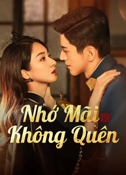 Xem Không Bao Giờ Quên (2024) Vietsub Thuyết minh