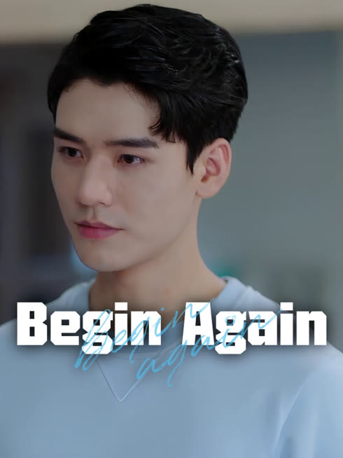 Watch the latest Begin Again online with English subtitle for free English Subtitle