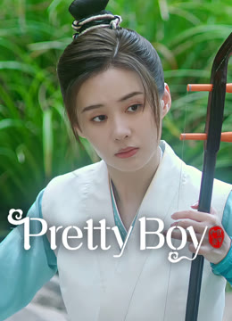 Watch the latest Pretty Boy online with English subtitle for free English Subtitle