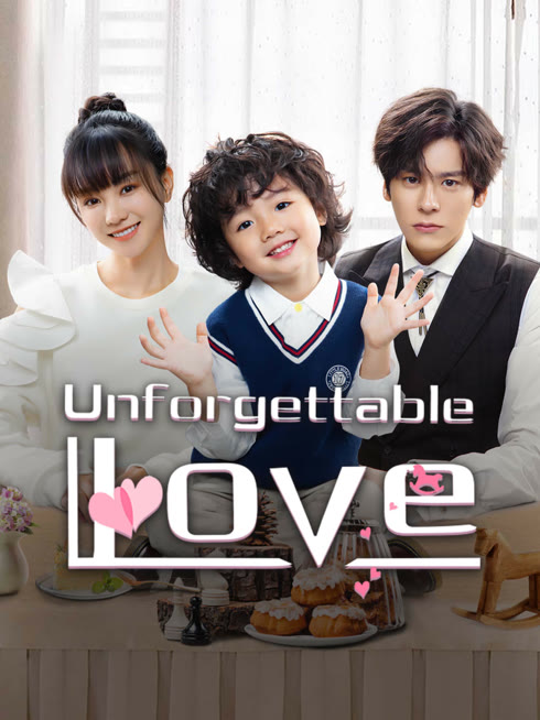 Watch the latest Unforgettable Love online with English subtitle for free English Subtitle