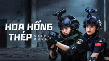 Xem Hoa Hồng Thép (2025) Vietsub Thuyết minh