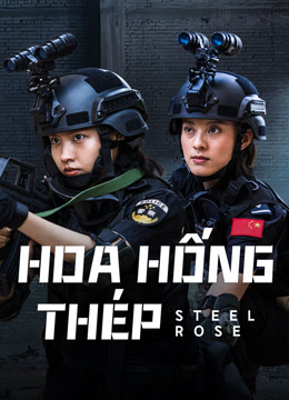 Xem Hoa Hồng Thép (2025) Vietsub Thuyết minh