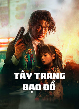 Xem Tây Trang Bạo Đồ (2024) Vietsub Thuyết minh
