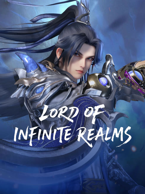 Watch the latest Lord of Infinite Realms online with English subtitle for free English Subtitle